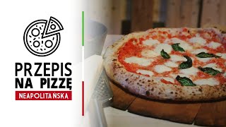 Pizza Neapolitańska przepis na włoską pizzę Ikona włoskiej kuchni w Twoim domu Pizza Napoletana [upl. by Anitsahs]