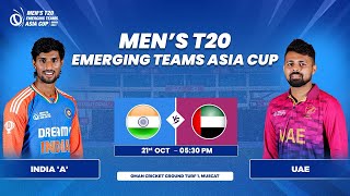 India A vs UAE  Match 8  Mens T20 Emerging Teams Asia Cup [upl. by Obnukotalo]