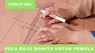 Cara membuat pola baju wanita untuk pemula [upl. by Inoj]