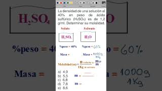 La densidad de una solución al 40 en peso de ác sulfúrico es 12 gml Molalidad química ciencia [upl. by Aicenet]