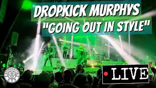 Dropkick Murphys quotGoing Out in Stylequot LIVE in Boston St Patricks Week [upl. by Odrautse]