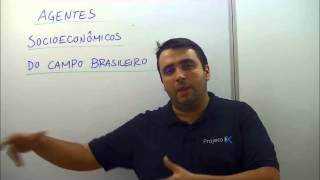 AULA GEOGRAFIA AGENTES SOCIOECONÃ”MICOS DO CAMPO BRASILEIRO OUT 13 PROF THIAGO FEITOSA [upl. by Dwinnell92]