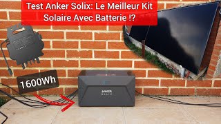 Test Anker Solix Le Meilleur Kit Solaire avec Batterie LFP   E1600RS40P compatible sunology [upl. by Gnahk]