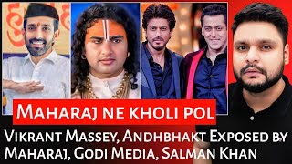 Vikrant Massey  Andhbhakt Exposed by Maharaj  Godi Media  Salman Khan  Mr Reaction Wala [upl. by Isolde]