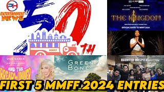 FIRST 5 MMFF 2024 ENTRIES INANNOUNCE NA [upl. by Iahcedrom]