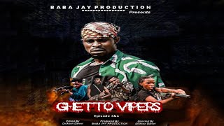 Ghetto Vipers Episode 3  Nollywood Movie  Action Movie [upl. by Buell]