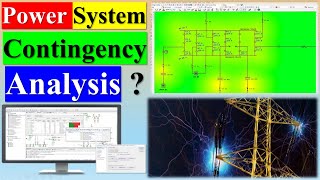 Power System Contingency Analysis  Power Contingency Analysis Key aspects  Power Contingency Types [upl. by Ahsiuq]