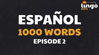 1000 Spanish Words 2  Spanish From Scratch [upl. by Fields]