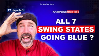 27 Days to Go All 7 Swing States Going Blue EP 37  The Dray Way Show [upl. by Matteo]