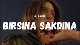 Birsina Sakdina  VIRAL TIKTOK 2024  DJ LAURE OFFICIAL MUSIC [upl. by Rod]