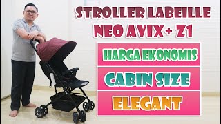 STROLLER LABEILLE NEO AVIX  NIH BUAT YG CARI STROLLER HARGA EKONOMIS DAN ADA KELIATAN SHOCK NYA [upl. by Sgninnej]