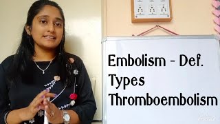 Embolism definition types and thromboembolism in detail in hindi [upl. by Eidua9]