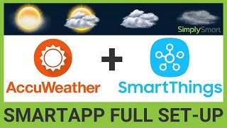 Connect AccuWeather to SmartThings and Enable SmartApps [upl. by Acimaj]