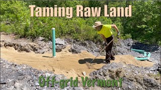 Taming raw land Vermont DIY offgrid home build [upl. by Sethi]