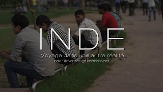 Inde  Voyage dans une autre réalité [upl. by Birck]