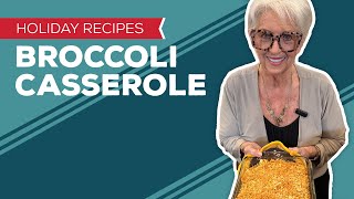 Holiday Cooking amp Baking Recipes Broccoli Casserole Recipe  Thanksgiving Recipes Side Dishes [upl. by Schecter465]