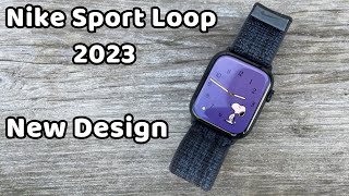 Thoughts on the NEW Nike Sport Loop of 2023  Apple Watch Bands [upl. by Pacificia]