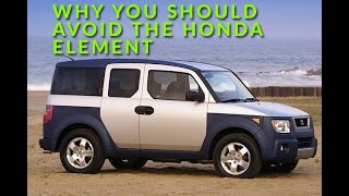 Reason to avoid the Honda Element [upl. by Anomas]