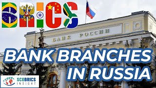 BRICSs countries banks to open branches in Russia [upl. by Hillman]