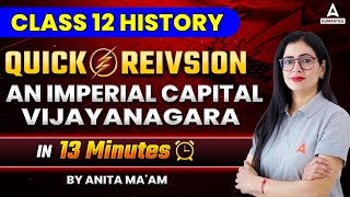 An Imperial Capital Vijayanagara Class 12 One Shot Mind Maps  Class 12 History Chapter 7 [upl. by Luckett]