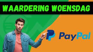 WAARDERING WOENSDAG  Waardering Paypal PYPL [upl. by Ydnab]