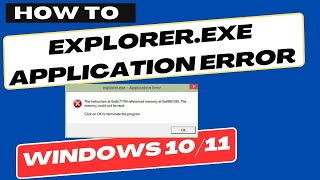 Explorerexe Application Error in Windows 10  11 Fixed [upl. by Xed819]