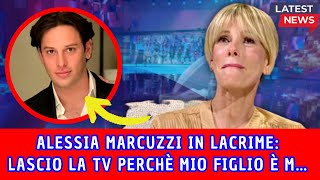 SHOCK ADDIO ALESSIA MARCUZZI quotLASCIO LA TV PERCHE MIO FIGLIO E MAquot [upl. by Imuya]