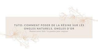 TUTO comment réussir la technique résine et poudre sur les ongles naturels Ongles dOr [upl. by Schoenfelder44]