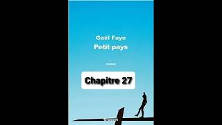 27  Petit Pays  Gael Faye  aide Ã la lecture  Chapitre 27 [upl. by Jahncke]