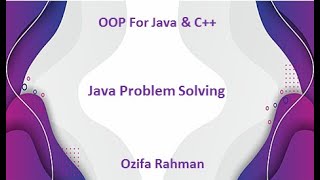 Lec 04  Problem Solving for Java  OOP  Bangla Tutorial [upl. by Tannie845]