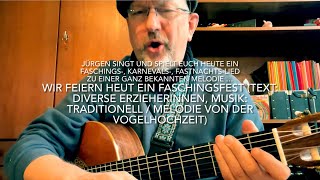 Wir feiern heut ein Faschingsfest Text Diverse Erzieherinnen Musik Traditionell vJürgen Fastje [upl. by Saturday]