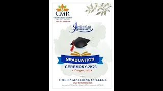 CMR ENGINEERING COLLEGE GRADUATION CEREMONY2K23 [upl. by Bohun]