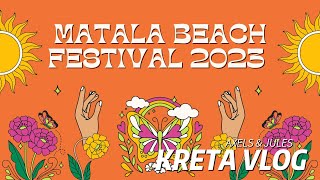 MATALA BEACH FESTIVAL 2023 KRETA  DER SAMSTAG [upl. by Eyahs]