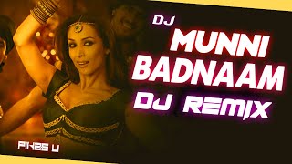 Munni Badnaam Hui  Dj l Dance Mix l Pikss U l Tik Tok Dj l Salman Khan l BollyMix 2024 l PikssU [upl. by Adelaide850]