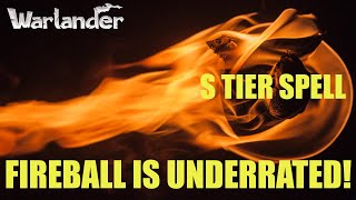 Fireball Builds as Warlander Mage  What You Should Know [upl. by Droffats]