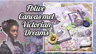 FBlive canvas met JMA Victorian Dreams [upl. by Lsiel]