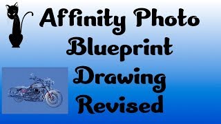 Affinity Photo  Blueprint Drawing  revised version [upl. by Nahamas]