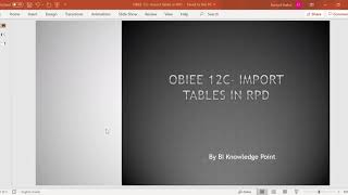 OBIEE 12c Import Tables in RPD by BIKnowledge Point [upl. by Odraccir]