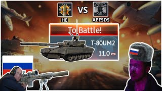 HE vs APFSDS with the T80UM2 in WAR THUNDER [upl. by Leirua]