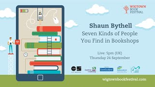 Shaun Bythell  Seven Kinds of People You Find in Bookshops [upl. by Winograd]