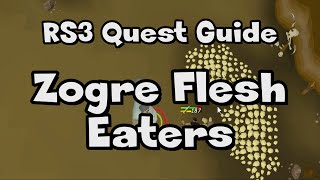 RS3 Zogre Flesh Eaters Guide  RuneScape [upl. by Ellatsyrc]