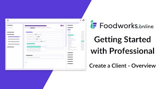 Foodworksonline Professional  Create a client [upl. by Nehtan]