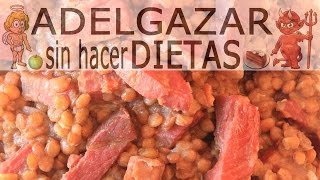 LENTEJAS CON JAMÓN  ADELGAZAR SIN HACER DIETAS [upl. by Selima]