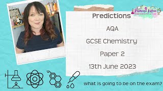 AQA GCSE Chemistry Paper 2  2023 Exam Predictions  13th June 2023 [upl. by Ecinrahs]