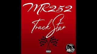 MR252 TRACKSTAR REMIX [upl. by Bibbie539]