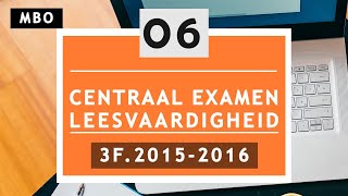 Oefenexamen Nederlands lezen CE Facet 3F  mbo 20152016 DEEL 6 [upl. by Rosella]