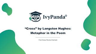 quotCrossquot by Langston Hughes Metaphor in the Poem  Free Essay Review Example [upl. by Notsnorb]