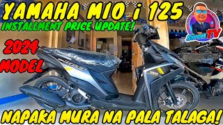 YAMAHA MIO i 125  2024 MODEL  INSTALLMENT PRICE UPDATE [upl. by Leffert]