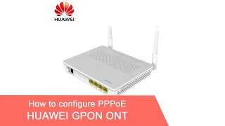 How to Configure PPPoE in Huawei Router  NETVN [upl. by Eniluj]