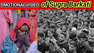 Emotional Video of Sugra Barkati [upl. by Llywellyn330]